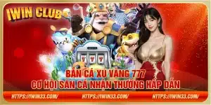 Bắn cá Xu Vàng 777 – Cơ hội săn cá nhận thưởng hấp dẫn